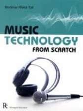 Music Technology From Scratch