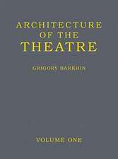 Architecture of the Theatre: Volume 1