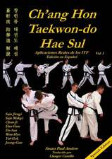 Ch'ang Hon Taekwon-Do Hae Sul - Aplicaciones Reales de Los Patrones Itf