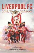 The The Official Story of Liverpool's Season 2018-2019