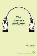 The Dowser's Workbook