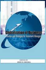 Globalisation of Busiess: Theories and Strategies for Tomorrow's Managers (Hb)