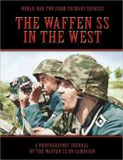 The Waffen SS in the West: On Safari Through Botswana, Kenya, Namibia, South Africa, Tanzania, Zambia and Zimbabwe