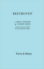 Beethoven. a Critical Biography. [Facsimile of First English Edition 1912].: The Last of the Horselads