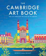 The Cambridge Art Book: The city through the eyes of its artists