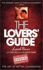 The Lovers' Guide - Laid Bare