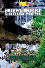 Frisky Ducks & Other Poems