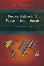 Reconciliation and Peace in South Sudan