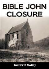 Bible John - Closure