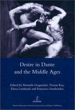 Desire in Dante and the Middle Ages