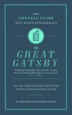 The Connell Guide To F. Scott Fitzgerald's The Great Gatsby