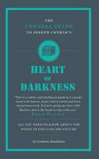 Bradshaw, G: Connell Guide To Joseph Conrad's Heart of Darkn