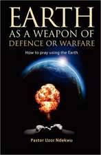 Earth as a Weapon of Defence or Warfare