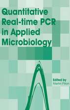 Quantitative Real-Time PCR in Applied Microbiology