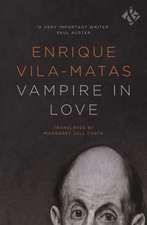 Vila-Matas, E: Vampire in Love