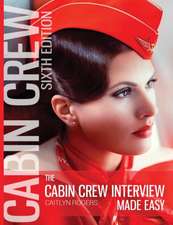 The Cabin Crew Interview Made Easy (HARDCOVER)