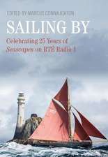 Sailing by: Celebrating 25 Years in Seascapes on Rte Radio 1