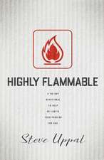 Highly Flammable