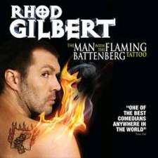 Gilbert, R: The Man with the Flaming Battenberg Tattoo