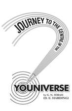 Journey To The Centre Of The Youniverse