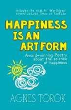 Happiness Is An Art Form