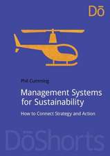 Management Systems for Sustainability: How to Connect Strategy and Action