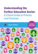 Wallace, S: Understanding the Further Education Sector