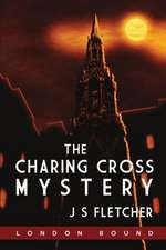 The Charing Cross Mystery