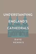 Understanding England's Cathedrals