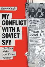 My Conflict With A Soviet Spy