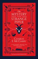 The Mystery of the Strange Piper