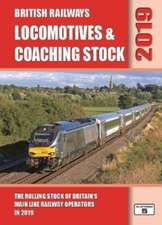 British Railways Locomotives & Coaching Stock 2019