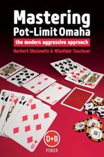 Mastering Pot-Limit Omaha: The Modern Aggressive Approach