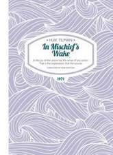 Tilman, M: In Mischief's Wake Paperback