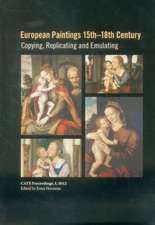 European Paintings 15th-18th Century: Copying, Replicating and Emulating