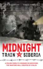 Radomska, T: Midnight Train to Siberia