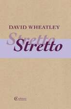 Wheatley, D: Stretto
