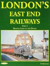 London's East End Railways