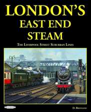 LONDONS EAST END STEAM