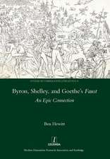 Byron, Shelley and Goethe's Faust: An Epic Connection