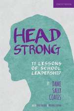 Head Strong: 11 Lessons of School Leadership