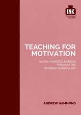 Hammond, A: Teaching for Motivation