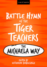 Battle Hymn of the Tiger Teachers