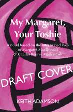 My Margaret, Your Toshie