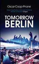 Tomorrow, Berlin