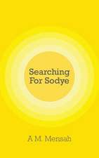 Searching for Sodye