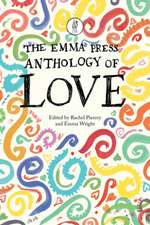 The Emma Press Anthology of Love