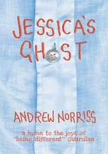 Norriss, A: Jessica's Ghost