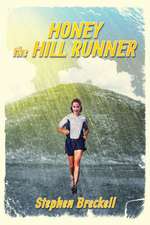 Honey the hill runner