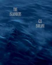 Gli Isolani (The Islanders)